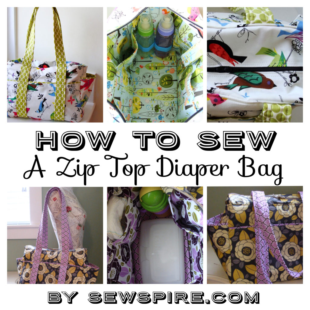 Sewspire Zip Top Diaper Bag Tutorial